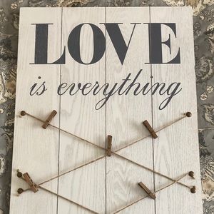 Love is everything Wooden Sign